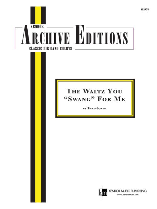The Waltz You 'Swang' For Me