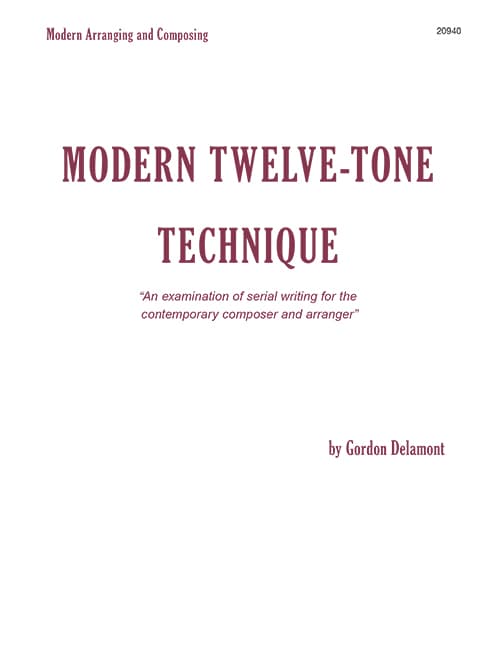 Modern Twelve-Tone Technique