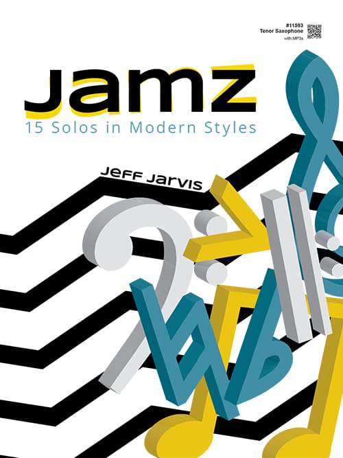 Jamz (15 Solos in Modern Styles) - Tenor Saxophone with MP3s