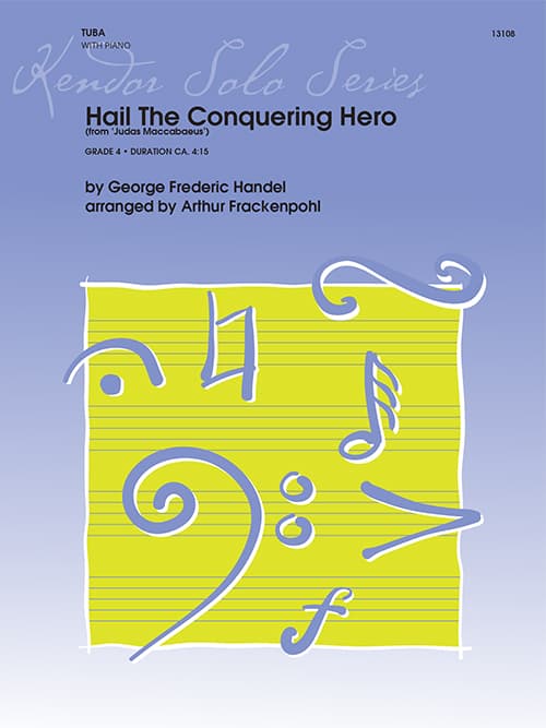 Hail The Conquering Hero (From Judas Maccabaeus)