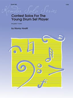 Contest Solos For The Young Drum Set Player