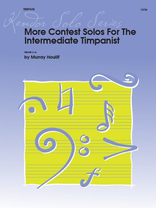 More Contest Solos For The Intermediate Timpanist