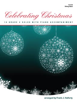 Celebrating Christmas -String Bass