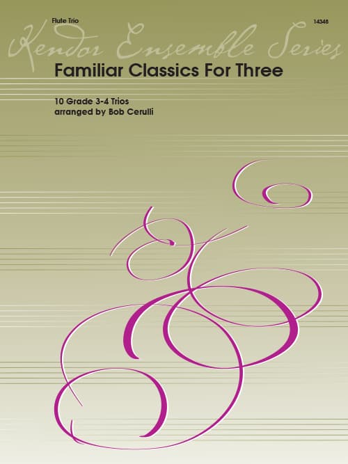 Familiar Classics For Three