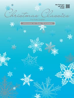 Christmas Classics For Flute Quartet - Alto Flute (opt.) with MP3s