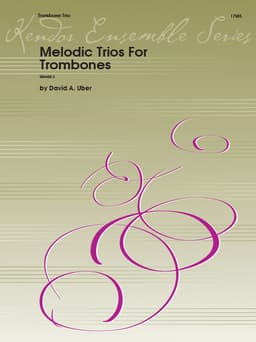 Melodic Trios For Trombones