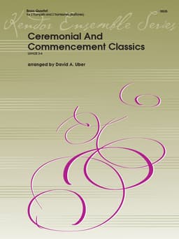 Ceremonial And Commencement Classics