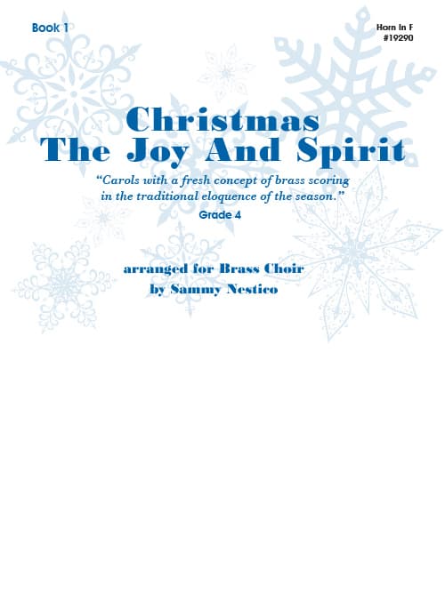 Christmas The Joy & Spirit - Book 1 - Horn In F