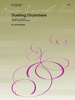 Dueling Drummers, Ten grade 2-4 duets for festivals, recitals and contests