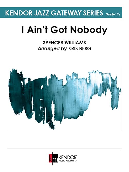 I Ain't Got Nobody (Score)
